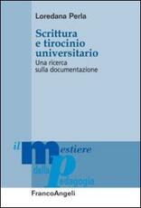 Libro Scrittura e tirocinio universitario. Una ricerca sulla documentazione Loredana Perla