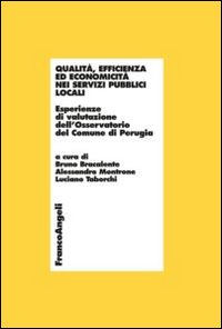 Image of Qualità, efficienza ed economicità nei servizi pubblici locali. Esperienze di valutazione dell'Osservatorio del comune di Perugia