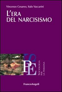 L' era del narcisismo Scarica PDF EPUB
