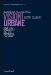 Image of Visioni urbane. Narrazioni per il design della città sostenibile