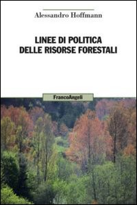 Linee di politica delle risorse forestali Scarica PDF EPUB
