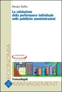 La valutazione della performance individuale nelle pubbliche amministrazioni Scarica PDF EPUB
