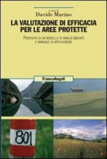 La valutazione di efficacia per le aree protette. Proposta di un modello di analisi (Mevap) e manuale di applicazione.pdf