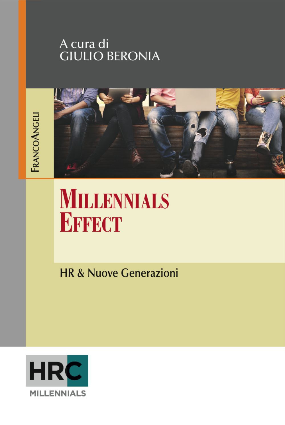 Image of Millennials effect. HR & nuove generazioni