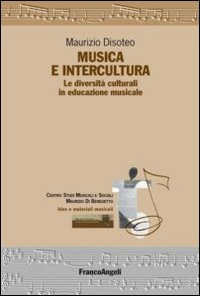 Image of Musica e intercultura. Le diversità culturali in educazione musicale