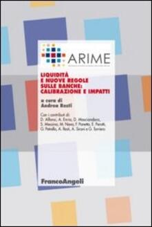 Liquidità e nuove regole sulle banche: calibrazioni e impatti.pdf