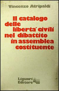 Il catalogo delle libertà civili nel dibattito in Assemblea Costituente Scarica PDF EPUB
