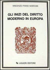 Gli inizi del diritto moderno in Europa