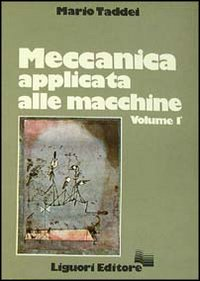 Meccanica applicata alle macchine. Vol. 1 Scarica PDF EPUB
