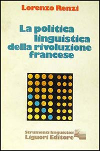 La politica della linguistica della Rivoluzione francese Scarica PDF EPUB
