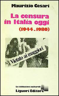 La censura in Italia oggi (1944-1980) Scarica PDF EPUB
