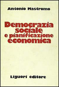 Democrazia sociale e pianificazione economica Scarica PDF EPUB
