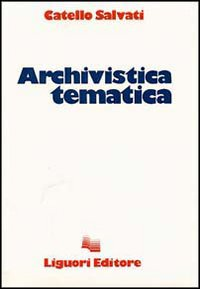 Archivistica tematica Scarica PDF EPUB
