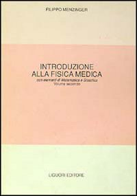 Fisica medica. Con elementi di matematica e statistica. Vol. 2 Scarica PDF EPUB
