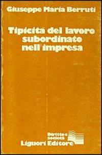 Tipicità del lavoro subordinato dell'impresa Scarica PDF EPUB
