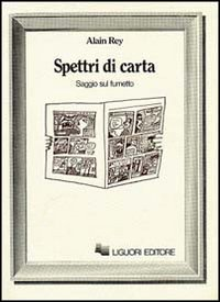 Spettri di carta. Saggio sul fumetto Scarica PDF EPUB
