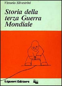 Storia della terza guerra mondiale Scarica PDF EPUB
