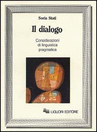 Il dialogo. Considerazioni di linguistica pragmatica Scarica PDF EPUB
