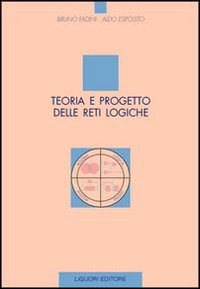 Teoria e progetto delle reti logiche Scarica PDF EPUB
