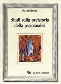 Studi sulla preistoria della psicoanalisi Scarica PDF EPUB
