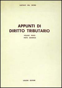 Appunti di diritto tributario. Parte generale Scarica PDF EPUB
