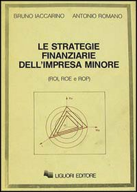 Le strategie finanziarie dell'impresa minore Scarica PDF EPUB
