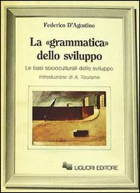 La grammatica dello sviluppo Scarica PDF EPUB
