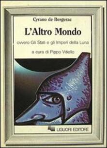 L altro mondo ovvero Gli Stati e gli imperi della luna.pdf