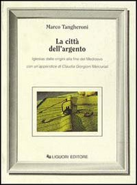 La città dell'argento Scarica PDF EPUB
