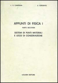 Appunti di fisica 1. Vol. 2: Sistemi di punti materiali e leggi di conservazione. Scarica PDF EPUB
