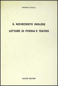 Il Novecento inglese. Letture di poesia e teatro Scarica PDF EPUB
