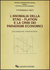 L' anomalia della stag-flation e la crisi dei paradigmi economici Scarica PDF EPUB
