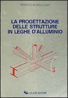 La progettazione delle strutture in leghe dalluminio.pdf