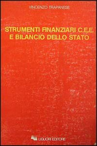 Strumenti finanziari CEE e bilancio dello Stato