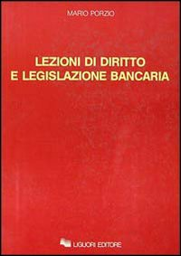 Lezioni di diritto e legislazione bancaria Scarica PDF EPUB
