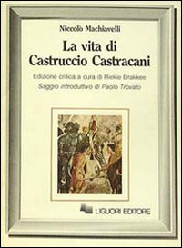 La vita di Castruccio Castracani Scarica PDF EPUB
