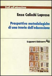 Prospettive metodologiche di una teoria dell'educazione Scarica PDF EPUB
