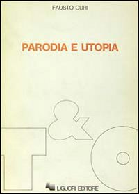 Parodia e utopia Scarica PDF EPUB
