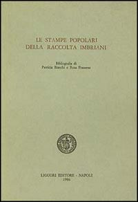 Le stampe popolari della Raccolta Imbriani Scarica PDF EPUB
