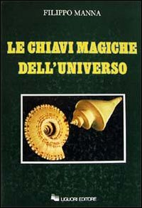 Le chiavi magiche dell'universo Scarica PDF EPUB
