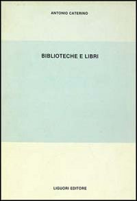 Biblioteche e libri Scarica PDF EPUB
