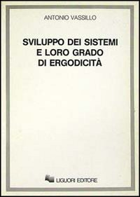 Sviluppo dei sistemi e loro grado di ergodicità Scarica PDF EPUB
