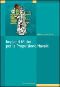 Impianti motori per la propulsione navale Scarica PDF EPUB
