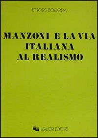 Manzoni e la via italiana al realismo Scarica PDF EPUB
