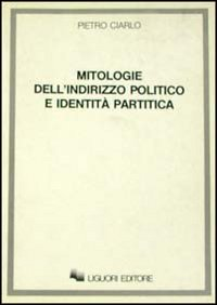 Mitologie dell'indirizzo politico e identità politica Scarica PDF EPUB
