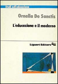 L' educazione e il moderno Scarica PDF EPUB
