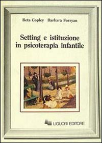 Setting e istituzione in psicoterapia infantile Scarica PDF EPUB
