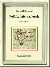 Politica internazionale. Storia e teoria Scarica PDF EPUB
