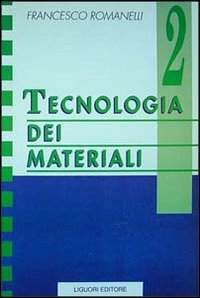 Tecnologia dei materiali. Vol. 2 Scarica PDF EPUB
