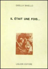 Il était une fois Scarica PDF EPUB
